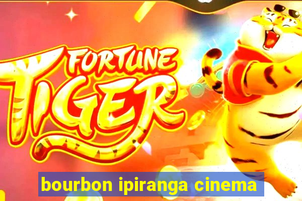 bourbon ipiranga cinema